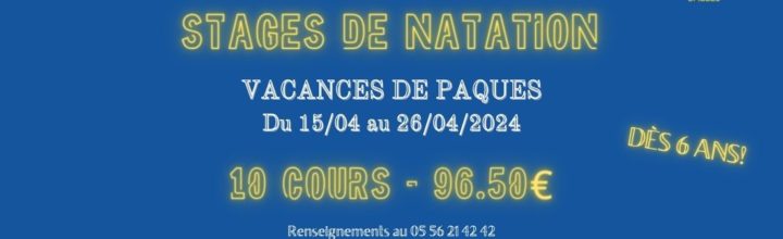 STAGES DE NATATION -VACANCES DE PAQUES